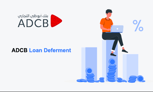 ADCB Loan Deferment