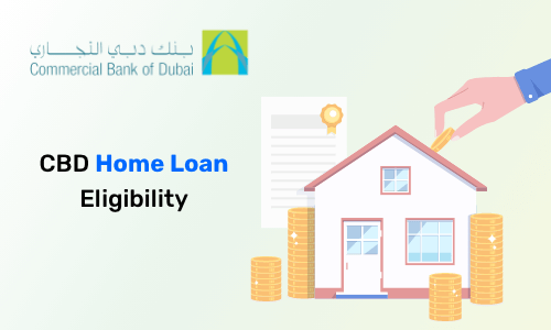 CBD Home/Mortgage Loan Eligibility Criteria