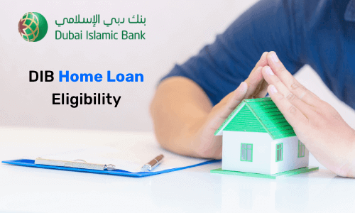 DIB Home Loan Eligibility