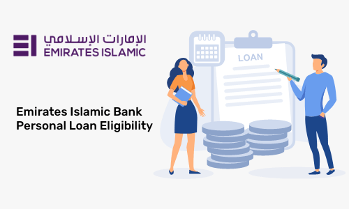 Emirates Islamic Bank Personal Loan Eligibility