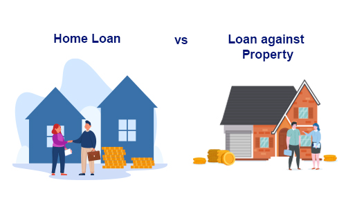 Home Loan Vs Loan Against Property