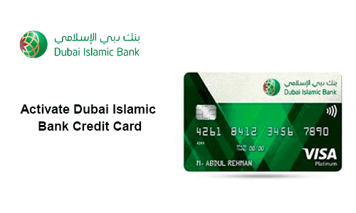 How to Activate Dubai Islamic Bank Credit Card