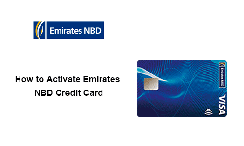 How to Activate Emirates NBD Credit Card