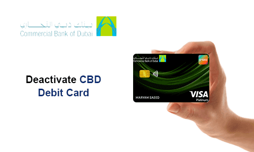 How to deactivate CBD Debit Card