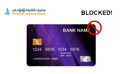 How to Block & Unblock Sharjah Islamic Bank Credit Cards In UAE