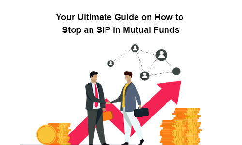 How to Stop an SIP in Mutual Funds