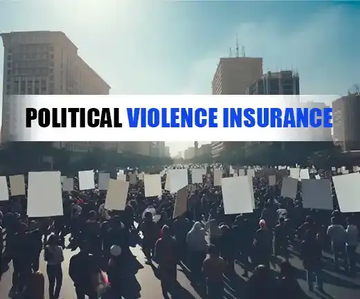 Political Violence Insurance