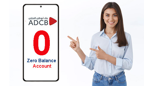Open ADCB Zero Balance Account Online
